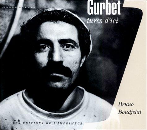 Gurbet : Turcs d'ici