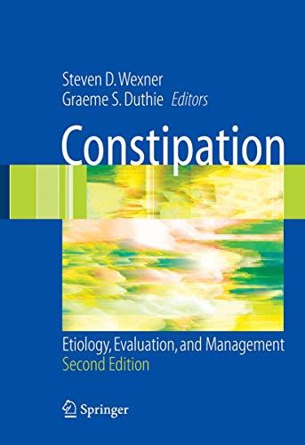 Constipation: Etiology, Evaluation and Management