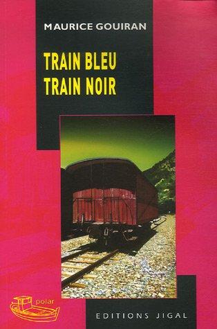 Train bleu train noir