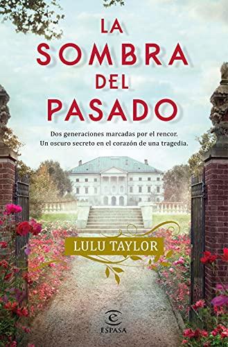 La sombra del pasado (Espasa Narrativa)