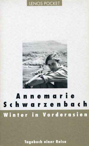 Winter in Vorderasien: Tagebuch einer Reise