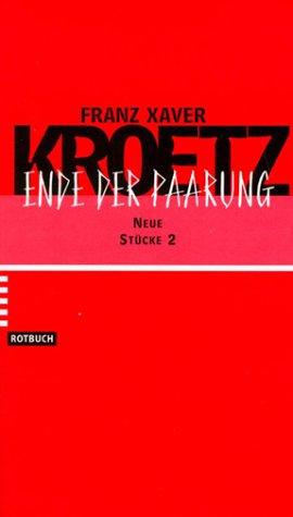 Ende der Paarung: Neue Stücke 2