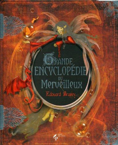 La grande encyclopédie du merveilleux