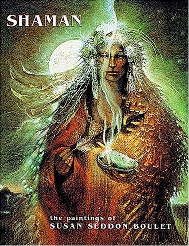 Shaman Paintings of Susan Seddon Boulet