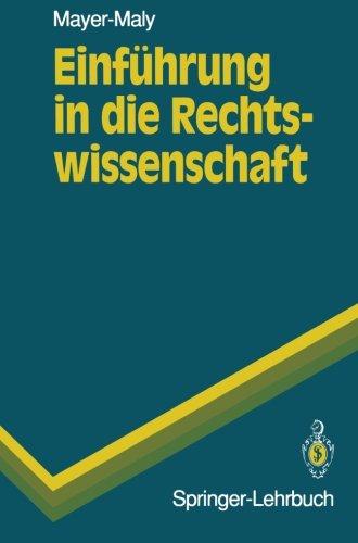 Einführung in die Rechtswissenschaft (Springer-Lehrbuch)