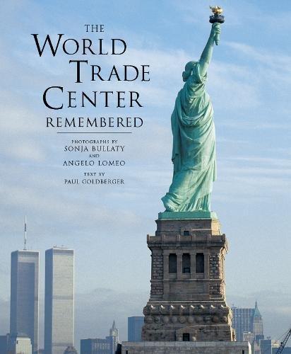 The World Trade Center Remembered