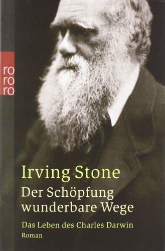 Der Schöpfung wunderbare Wege. Das Leben des Charles Darwin.