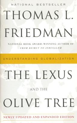 The Lexus and the Olive Tree: Understanding Globalization