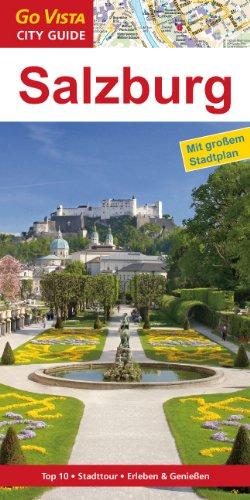 Salzburg: Reiseführer mit extra Stadtplan [Reihe Go Vista] (Go Vista City Guide)