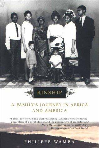 Kinship: A Family's Journey in Africa and America