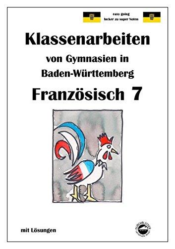 Französisch 7 (nach Découvertes 2) Klassenarbeiten von Gymnasien aus Baden-Württemberg