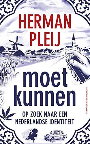 Moet kunnen: op zoek naar een Nederlandse identiteit