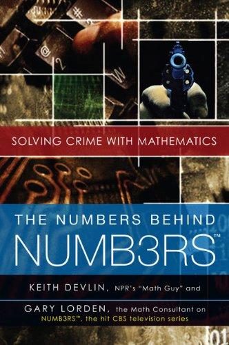 The Numbers Behind NUMB3RS: Solving Crime with Mathematics