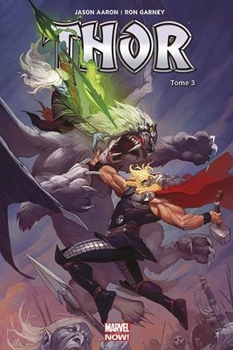 Thor. Le massacreur de dieux. Vol. 3. Le maudit