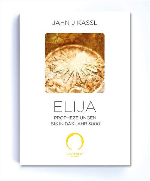 Elija Prophezeiungen bis in das Jahr 3000