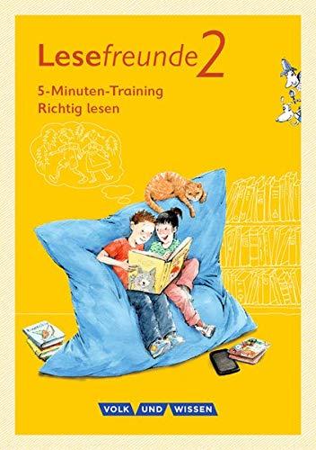 Lesefreunde - Östliche Bundesländer und Berlin - Neubearbeitung 2015: 2. Schuljahr - 5-Minuten-Training "Richtig lesen": Arbeitsheft