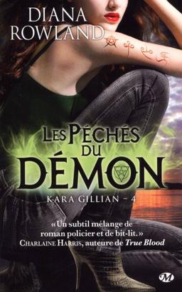 Kara Gillian. Vol. 4. Les péchés du démon