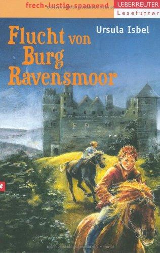 Flucht von Burg Ravensmoor