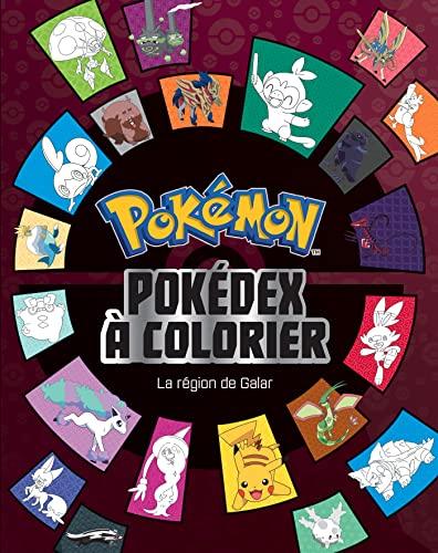 Pokémon : pokédex à colorier : la région de Galar