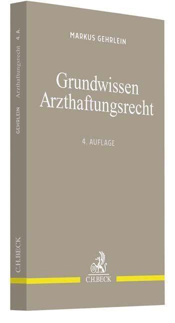 Grundwissen Arzthaftungsrecht