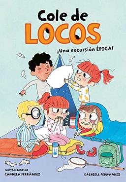 Una excursión épica (Cole de locos 2) (Escritura desatada, Band 2)