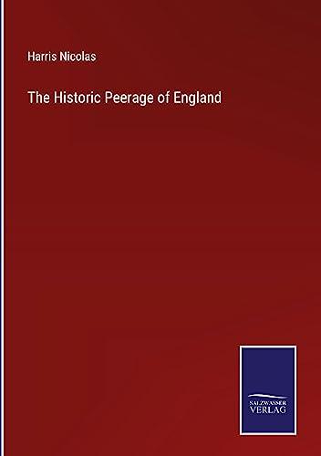 The Historic Peerage of England