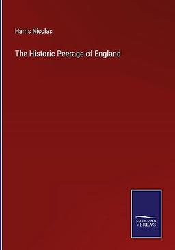 The Historic Peerage of England