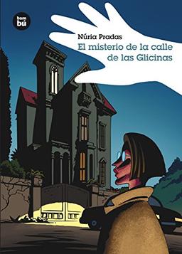 El misterio de la calle de las glicinas (Grandes Lectores)