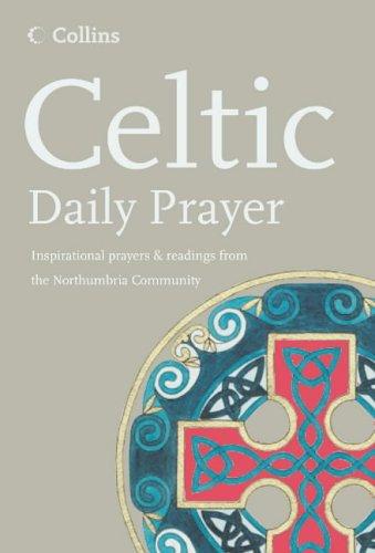 Celtic Daily Prayer (Northumbria Community)