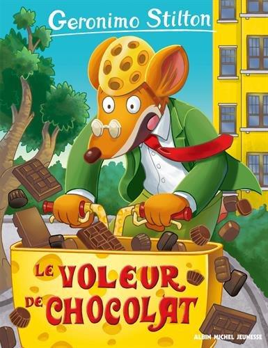 Geronimo Stilton. Vol. 82. Le voleur de chocolat