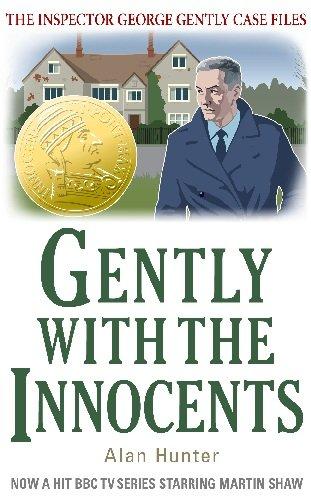 Gently with the Innocents (The Inspector George Gently Case Files)