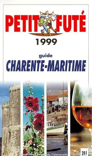 Charente-maritime 1999, le petit fute (reserve hypers): Edition 1999