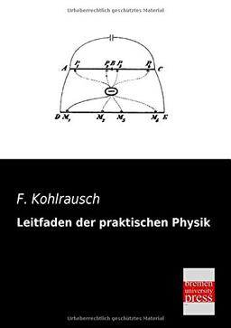 Leitfaden der praktischen Physik