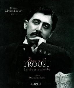 Marcel Proust : l'arche et la colombe