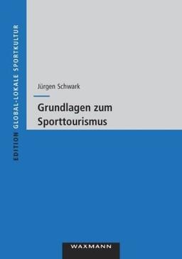 Grundlagen zum Sporttourismus