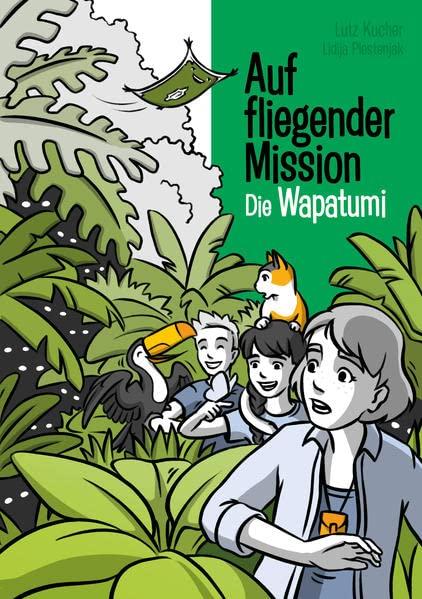 Auf fliegender Mission 5 - Die Wapatumi