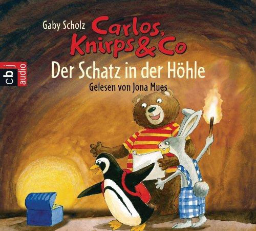 Carlos, Knirps & Co - Der Schatz in der Höhle: Band 2