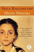 Meine Mamme: Erinnerungen von Ilja Richter, Peggy Parnass, Stefanie Zweig, Waldimir Kaminer