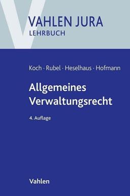 Allgemeines Verwaltungsrecht (Vahlen Jura/Lehrbuch)