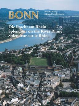 Bonn: Die Pracht am Rhein