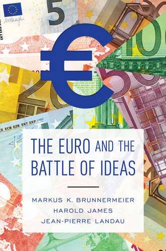 Euro and the Battle of Ideas