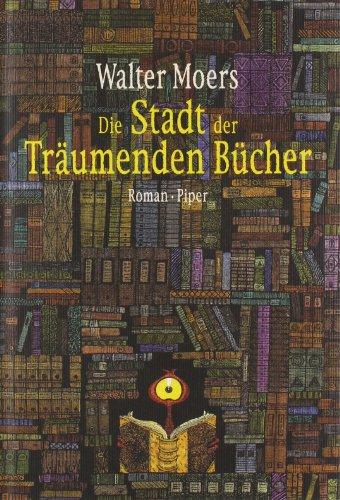 Die Stadt der Träumenden Bücher: Ein Roman aus Zamonien von Hildgunst von Mythenmetz