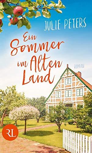 Ein Sommer im Alten Land: Roman