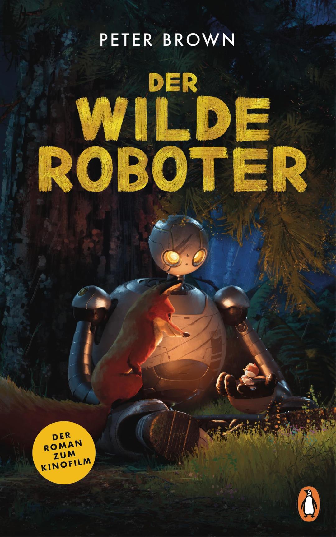 Der wilde Roboter – Filmbuch: Die Romanvorlage zum Kinofilm