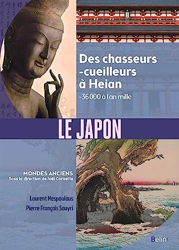 Le Japon : des chasseurs-cueilleurs à Heian : -36.000 à l'an mille