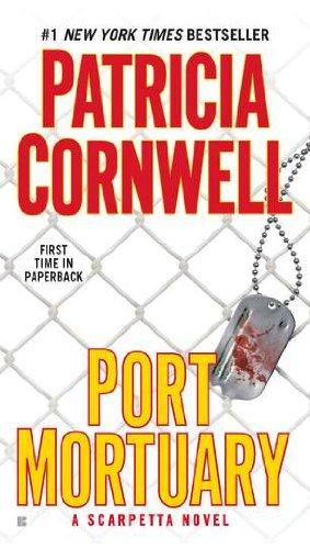 Port Mortuary (A Scarpetta Novel, Band 18)