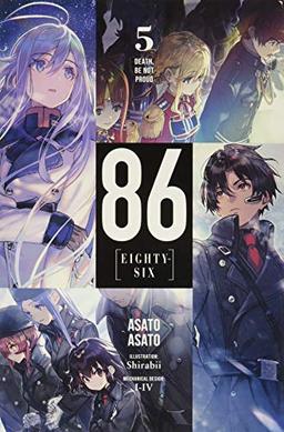 86 - EIGHTY SIX, Vol. 5: Death, Be Not Proud