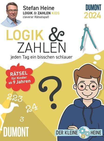 Stefan Heine Logik & Zahlen Kids 2024 - Tagesabreißkalender - 11,8x15,9 - Logikkalender - Rätselkalender - Knobelkalender - Kinderkalender: Cleverer Rätselspaß für Kids