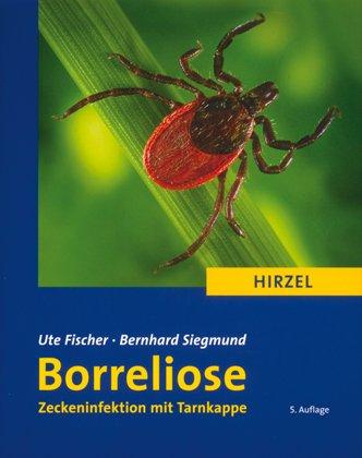 Borreliose: Zeckeninfektion mit Tarnkappe