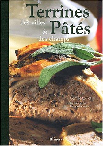 Terrines des villes et pâtés des champs